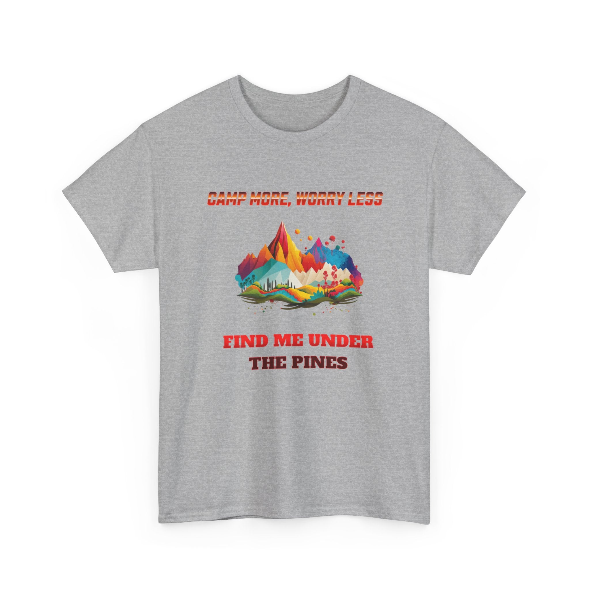 Camp More Worry Less T-Shirt – Outdoor Camping Shirt, Hiking Tee, Nature Lover Gift USA | Unisex Heavy Cotton Tee